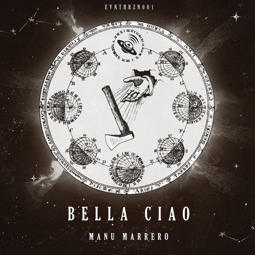 Manu Marrero - Bella Ciao [EVNTHRZN001]